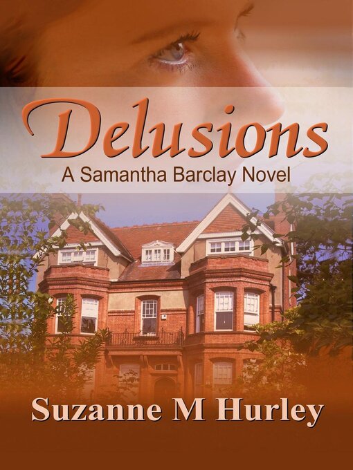 Title details for Delusions by Suzanne M. Hurley - Available